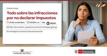  Charla online gratis "Todo sobre las infracciones por no declarar impuestos" del MTPE