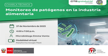   Charla online "Monitoreo de patógenos en la industria alimentaria" del CITEagroindustrial UT Ambo