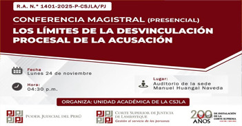  Conferencia Magistral "Los límites de la desvinculación procesal de la acusación"