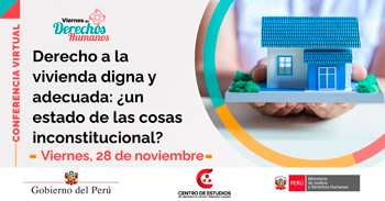  Conferencia online "Derecho a la vivienda digna y adecuada: ¿un Estado de las cosas inconstitucional?" 