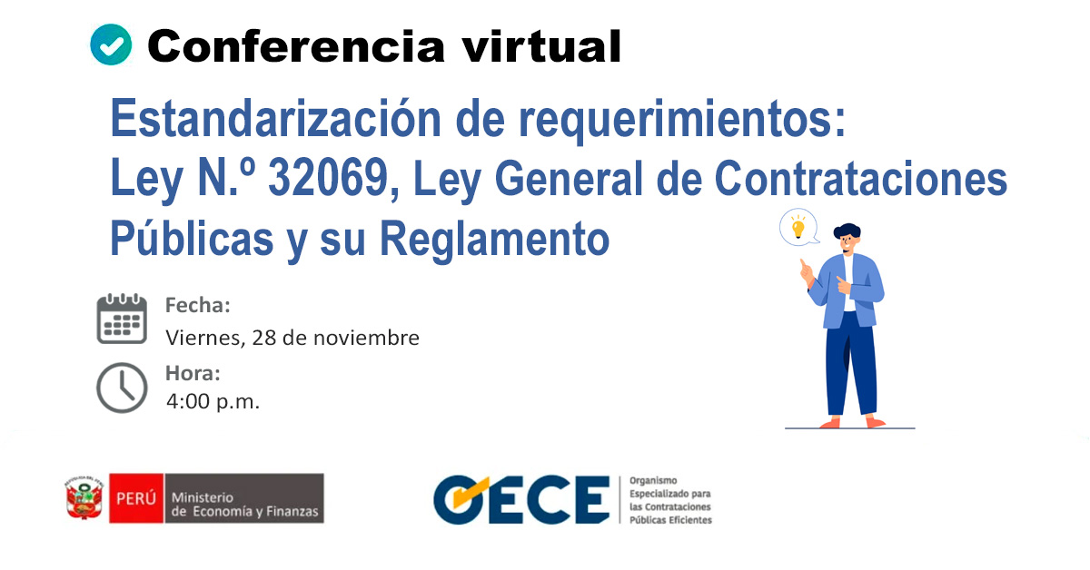  Conferencia online "Estandarización de requerimientos: Ley N.º 32069" del OECE