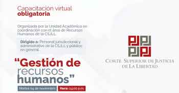  Capacitación online "Gestión de Recursos Humanos" de la Corte Superior de Justicia de La Libertad