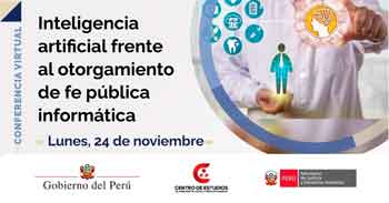  Conferencia online "Inteligencia artificial frente al otorgamiento de fe pública informática" MINJUSDH