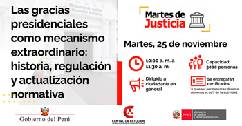  Conferencia online "Las gracias presidenciales como mecanismo extraordinario" del MINJUSDH