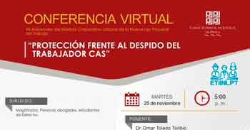  Conferencia online "Protección frente al despido del trabajador CAS" de la Corte Superior de Justicia de Piura