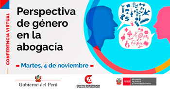 Conferencia online "Perspectiva de género en la abogacía" del MINJUSDH