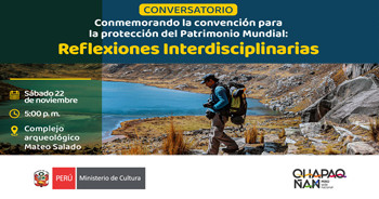  Conversatorio presencial "Conmemorando la convención para la protección del Patrimonio Mundial"