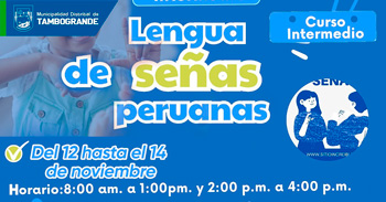  Curso presencial gratis "Lengua de señas peruanas " de la Municipalidad Distrital de Tambogrande
