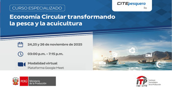   Curso online gratis "Economía circular transformando la pesca y la acuicultura" CITEpesquero Ilo