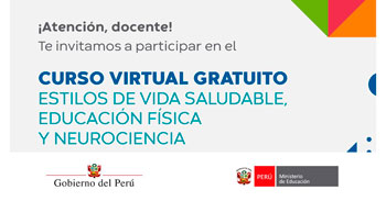  Curso online gratis "Estilos de vida saludable, educación física, neurociencia" del MINEDU 