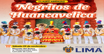  Evento presencial "La danza Negritos de Huancavelica"  de la Gerencia de Cultura MML
