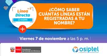 Evento online "¿Cómo saber cuántas líneas de telefonía móvil están registradas a tu nombre?"  del OSIPTEL