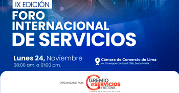  IX Foro Internacional de Servicios de la Cámara de Comercio de Lima