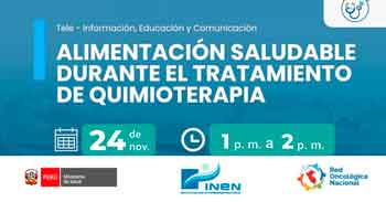  Capacitación online gratis sobre: "Alimentación Saludable durante el tratamiento de Quimioterapia" del INEN