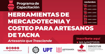  Programa de capacitación en herramientas de mercadotecnia y costeo para artesanos de Tacna