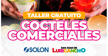  Talle presencial gratuito "Cocteles comerciales" de la Municipalidad de San Juan de Lurigancho
