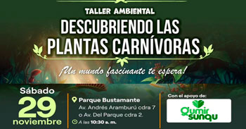 Taller ambiental: "Descubriendo las plantas carnívoras" de la Municipalidad de San Isidro