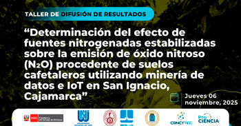  Taller de Difusión de Resultados del Proyecto "Fuentes nitrogenadas y emisiones de óxido nitroso en cafetales"