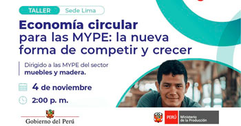  Taller presencial gratuito "Economía circular para las MYPE: La nueva forma de competir y crecer" 