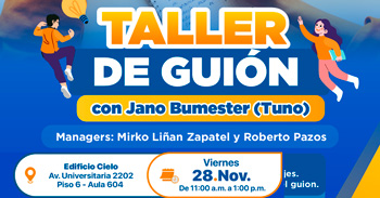  Taller presencial gratis de "Guion con Jano Burmester (Tuno)" de la Municipalidad de Los Olivos