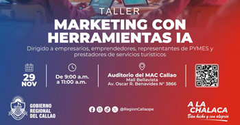  Taller presencial gratis "Marketing con Herramientas de IA" del Gobierno Regional del Callao
