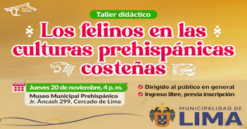 Taller presencial "Los felinos en las culturas prehispánicas costeñas"  de la Gerencia de Cultura MML