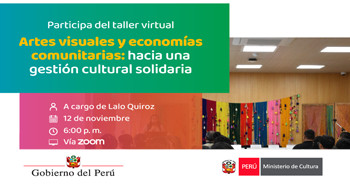 Taller online "Artes visuales y economías comunitarias: Hacia una gestión cultural solidaria" 
