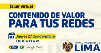 Taller online "Contenido de valor para tus redes" de la Municipalidad de lima