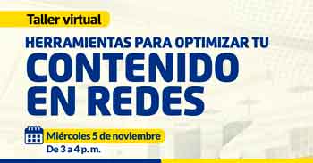  Taller online "Herramientas para optimizar tu contenido en redes" de la Municipalidad de Lima