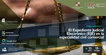 Videoconferencia online "Expediente Judicial Electrónico (EJE) en la especialidad civil-comercial"  