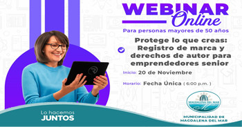  Webinar online gratis "Protege lo que creas: Registro de marca y derechos de autor para emprendedores senior" 
