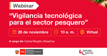  Webinar online "Vigilancia tecnológica para el sector pesquero" del PromPerú