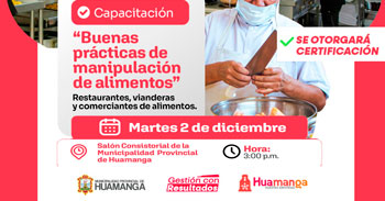  Capacitación presencial: “Buenas prácticas de manipulación de alimentos” de la Municipalidad Provincial de Huamanga