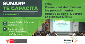 Capacitación presencial "Formalidad del título en los procedimientos regulados por el Decreto N° 1192"