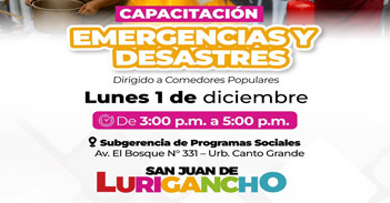  Capacitación presencial gratis"Emergencias y desastres" de la Municipalidad de San Juan de Lurigancho