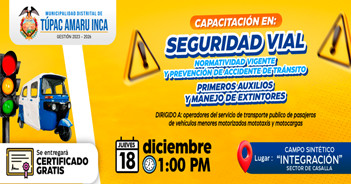  Capacitación presencial gratis "Seguridad Vial para Vehículos Menores" Municipalidad Distrital de Túpac Amaru