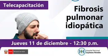 Capacitación online "Fibrosis pulmonar idiopática" del Hospital Nacional Cayetano Heredia