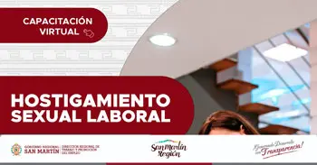  Capacitación online gratis "Hostigamiento sexual en el ámbito laboral" del DRTPE  de San Martín