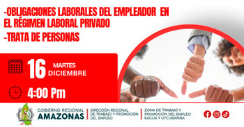  Capacitación online "Obligaciones laborales del empleador en el régimen laboral privado y Trata de Personas" 