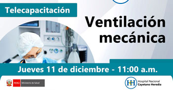 Capacitación online "Ventilación mecánica" del Hospital Nacional Cayetano Heredia