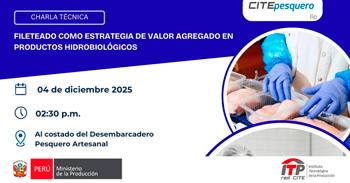 Charla presencial "Fileteado como estrategia de valor agregado en productos hidrobiológicos" CITEpesquero Ilo