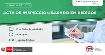   Charla online "Acta de inspección basado en riesgos" del CITEagroindustrial UT Ambo