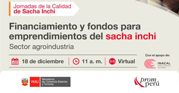  Charla online "Financiamiento y fondos para emprendimientos del sacha inchi" del PromPerú