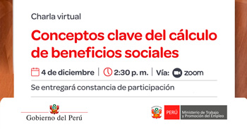 Charla online gratis "Conceptos clave del cálculo de beneficios sociales" del MTPE