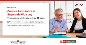 Charla online gratis "Conoce todo sobre el Seguro de Vida Ley" del MTPE