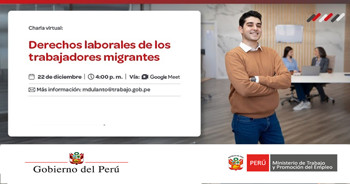 Charla online gratis "Derechos laborales de los trabajadores migrantes" del MTPE