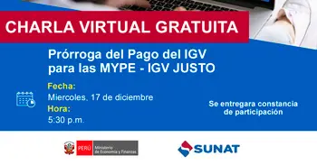  Charla online gratis "Prórroga del Pago del IGV para las MYPE - IGV JUSTO" de la SUNAT