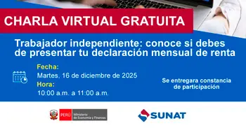  Charla online gratis "Trabajador Independiente: Conoce si debes presentar tu Declaración Mensual de Renta" 