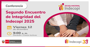  Conferencia presencial gratis "Segundo Encuentro de Integridad del Indecopi 2025" del INDECOPI