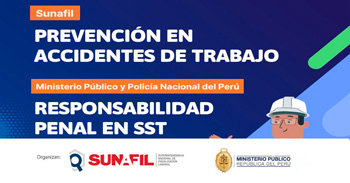 Conferencia presencial "Prevención en Accidentes de Trabajo y Responsabilidad Penal en SST" de la SUNAFIL
